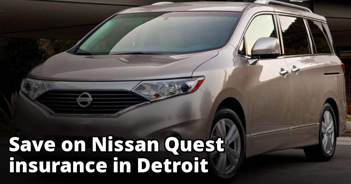 Save Money on Nissan Quest Insurance in Detroit, MI